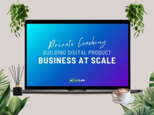 Private Coaching: Building Digital Product Business at Scale