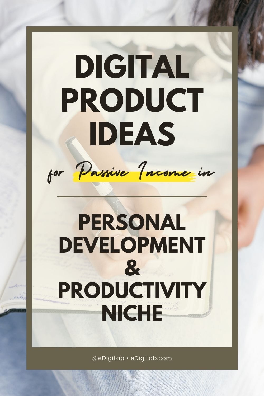 Digital Product Ideas for Passive Income in Personal Development & Productivity
